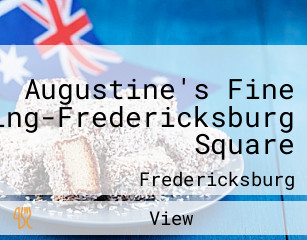 Augustine's Fine Dining-Fredericksburg Square