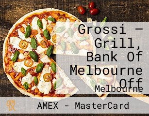 Grossi – Grill, Bank Of Melbourne Off