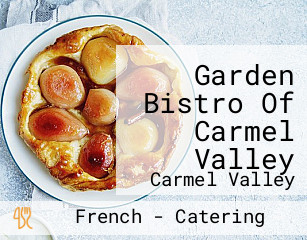 Garden Bistro Of Carmel Valley
