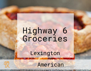 Highway 6 Groceries