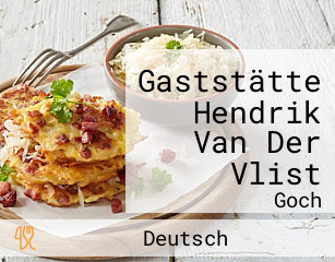 Gaststätte Hendrik Van Der Vlist