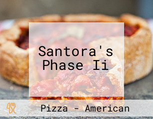 Santora's Phase Ii