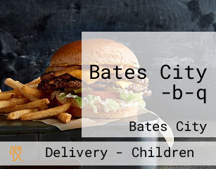 Bates City -b-q