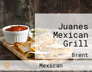 Juanes Mexican Grill