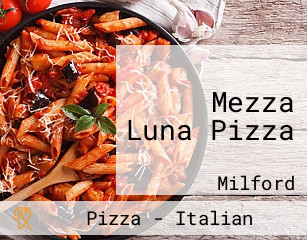 Mezza Luna Pizza