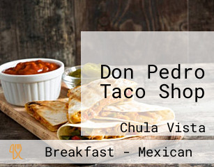 Don Pedro Taco Shop