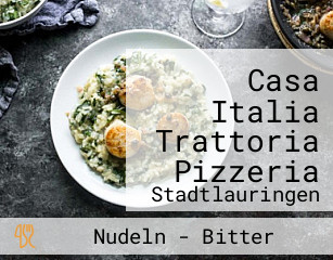 Casa Italia Trattoria Pizzeria
