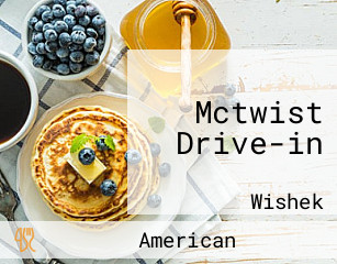 Mctwist Drive-in