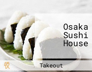Osaka Sushi House