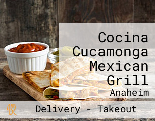 Cocina Cucamonga Mexican Grill