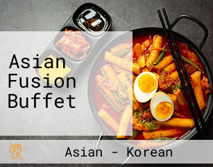 Asian Fusion Buffet
