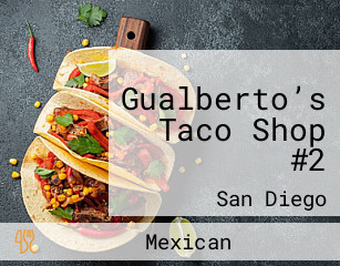 Gualberto’s Taco Shop #2
