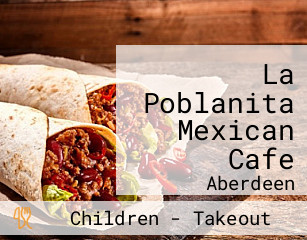 La Poblanita Mexican Cafe