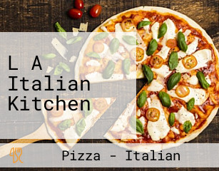 L A Italian Kitchen