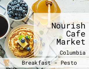 Nourish Cafe Market