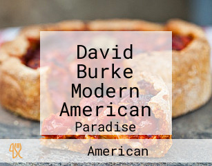David Burke Modern American