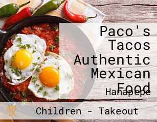 Paco's Tacos Authentic Mexican Food