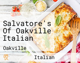 Salvatore's Of Oakville Italian