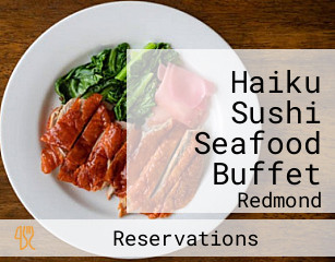 Haiku Sushi Seafood Buffet