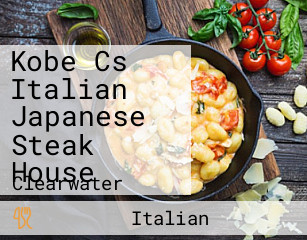 Kobe Cs Italian Japanese Steak House