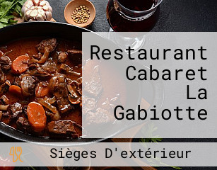 Restaurant Cabaret La Gabiotte