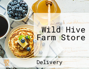 Wild Hive Farm Store