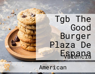 Tgb The Good Burger Plaza De España