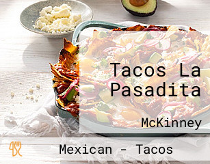 Tacos La Pasadita