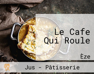 Le Cafe Qui Roule