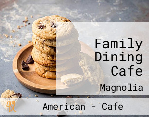 Family Dining Cafe
