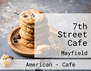 7th Street Cafe