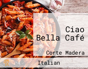 Ciao Bella Café