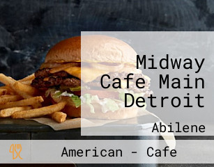 Midway Cafe Main Detroit