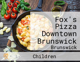 Fox's Pizza Downtown Brunswick