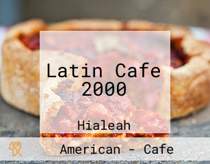 Latin Cafe 2000