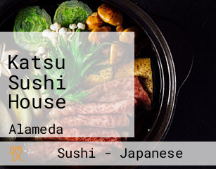 Katsu Sushi House