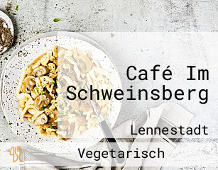 Café Im Schweinsberg