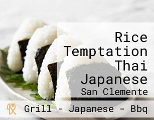 Rice Temptation Thai Japanese