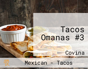 Tacos Omanas #3