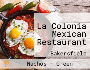 La Colonia Mexican Restaurant