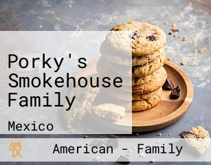 Porky's Smokehouse Family
