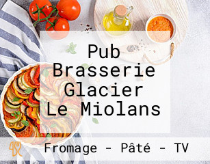 Pub Brasserie Glacier Le Miolans