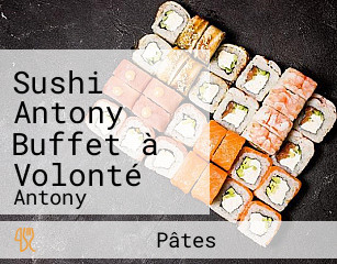 Sushi Antony Buffet à Volonté