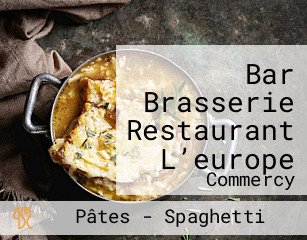 Bar Brasserie Restaurant L’europe
