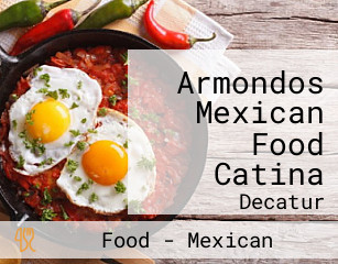 Armondos Mexican Food Catina