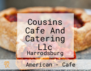 Cousins Cafe And Catering Llc