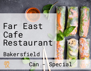 Far East Cafe Restaurant