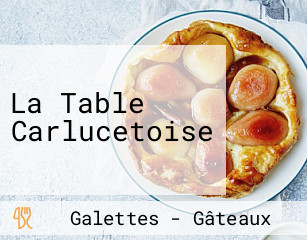 La Table Carlucetoise