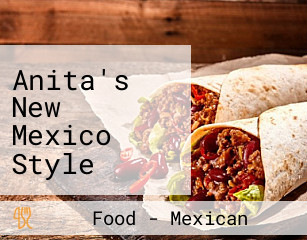 Anita's New Mexico Style Mexican Food