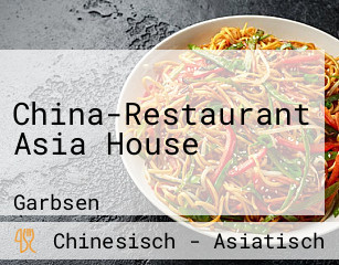 China-Restaurant Asia House